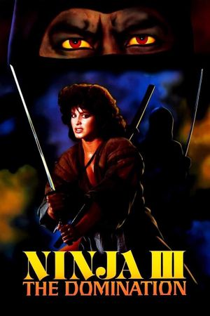 Ninja III: The Domination's poster