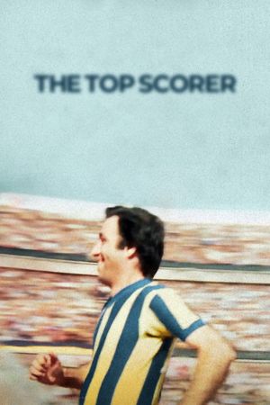 The Top Scorer's poster