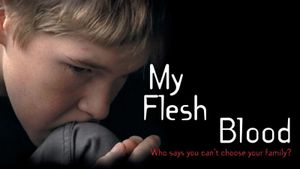 My Flesh and Blood's poster