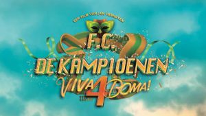 F.C. De Kampioenen 4: Viva Boma!'s poster