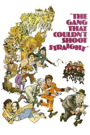 The Gang That Couldn't Shoot Straight's poster