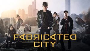 Fabricated City's poster