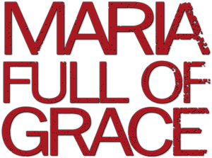 Maria Full of Grace's poster