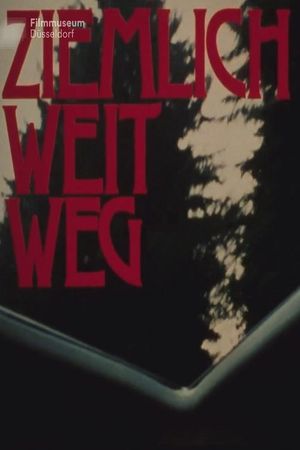 Ziemlich weit weg's poster