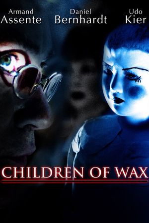 Children of Wax's poster