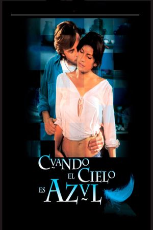 Cuando el cielo es azul's poster