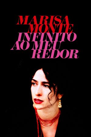 Marisa Monte: Infinito ao Meu Redor's poster