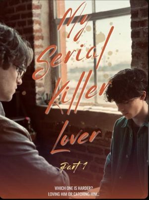 My Serial Killer Lover's poster