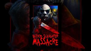 Blood Slaughter Massacre's poster