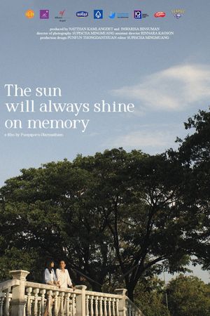 The sun will always shine on memory's poster