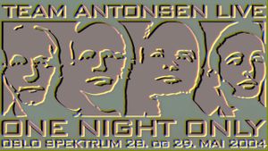 Team Antonsen Live: One Night Only's poster