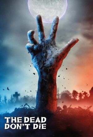 The Dead Don't Die's poster