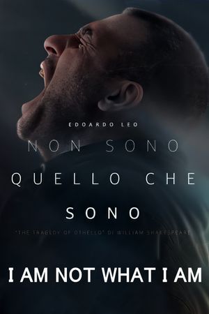 I Am Not What I Am - The Tragedy of Othello by W. Shakespeare's poster