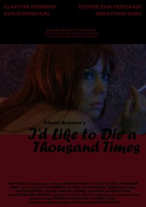 I'd Like to Die a Thousand Times's poster