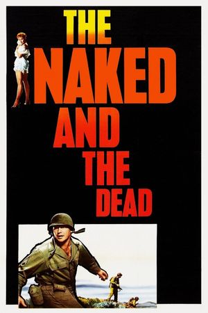 The Naked and the Dead's poster