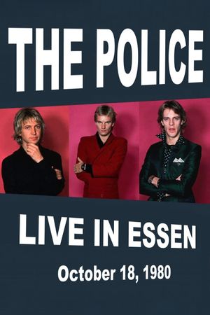 The Police: Live At Rockpalast's poster