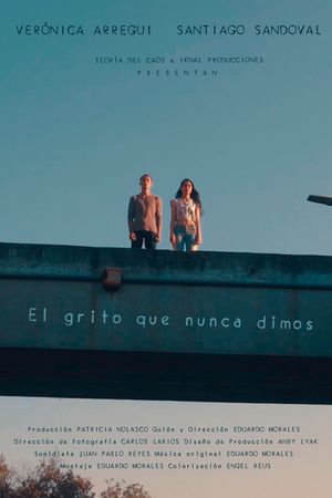 El grito que nunca dimos's poster