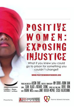 Positive Women: Exposing Injustice's poster