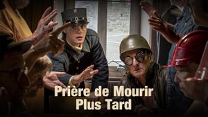 Prière de Mourir plus Tard's poster
