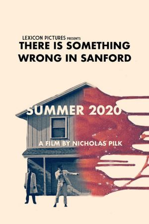 There Is Something Wrong in Sanford's poster