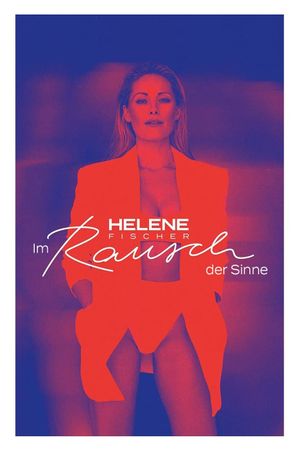 Helene Fischer – Im Rausch der Sinne's poster