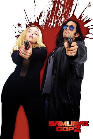 Samurai Cop 2: Deadly Vengeance's poster