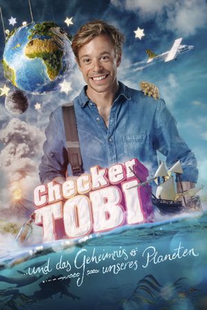 Checker Tobi und das Geheimnis unseres Planeten's poster