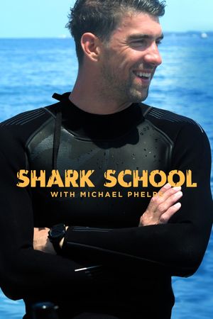 Shark School with Michael Phelps's poster image