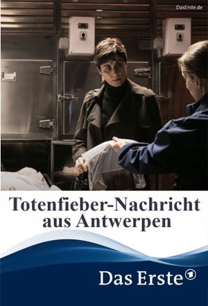 Totenfieber – Nachricht aus Antwerpen's poster image