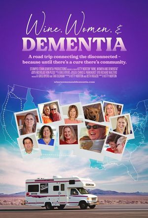Wine, Women, & Dementia's poster