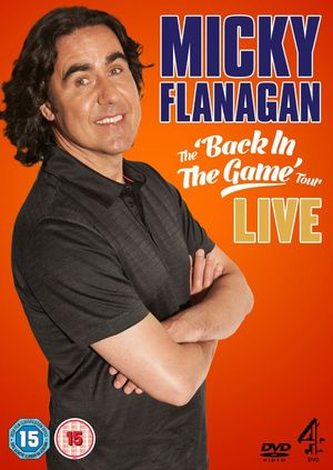 Micky Flanagan: Live - Back In The Game Tour's poster