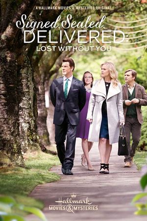 Signed, Sealed, Delivered: Lost Without You's poster