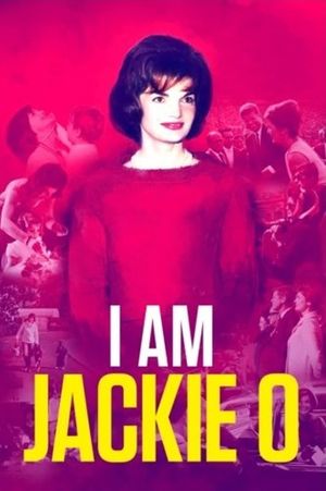 I Am Jackie O's poster
