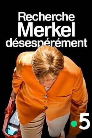 Recherche Merkel désespérément's poster