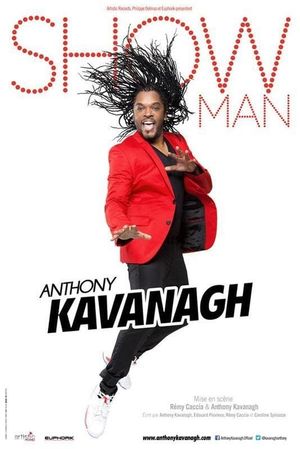 Anthony Kavanagh: Showman's poster