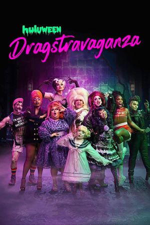 Huluween Dragstravaganza's poster