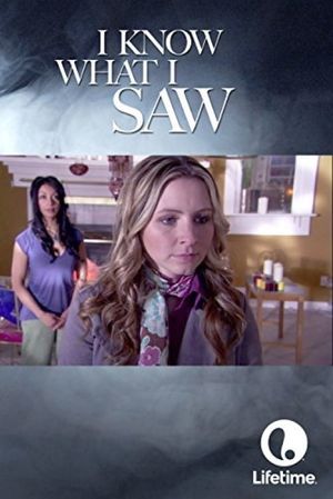 I Know What I Saw's poster image