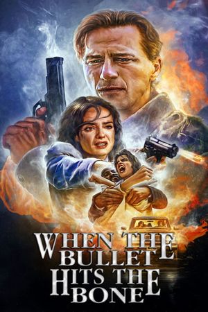 When the Bullet Hits the Bone's poster