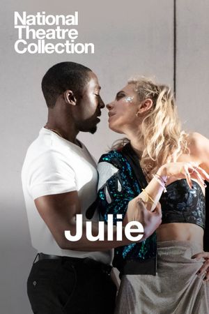 National Theatre Live: Julie's poster