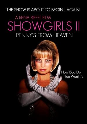 Showgirls 2: Penny's from Heaven's poster