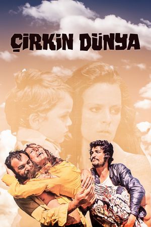 Çirkin Dünya's poster