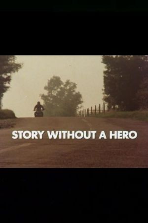Story Without a Hero's poster