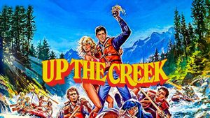 Up the Creek's poster
