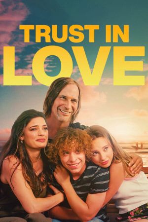 Trust in Love's poster