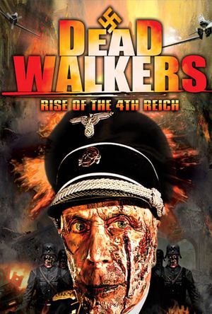 Dead Walkers: Rise of the 4th Reich's poster