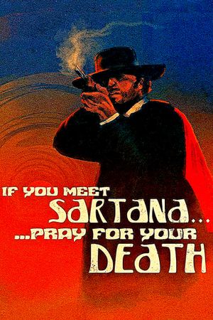 ... If You Meet Sartana Pray for Your Death.'s poster