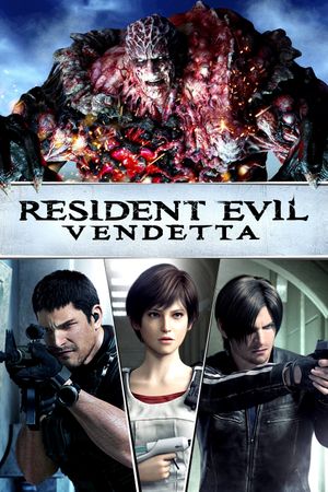 Resident Evil: Vendetta's poster