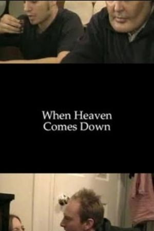 When Heaven Comes Down's poster