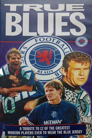 Rangers FC: True Blues's poster