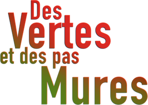 Des vertes et des pas mûres's poster